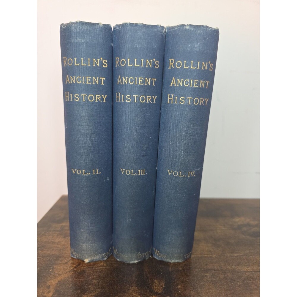 Rollin’s Ancient History Vol 2, 34 By Charles Rollin 1860